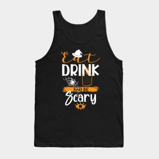 Drink and be Scary Tank Top